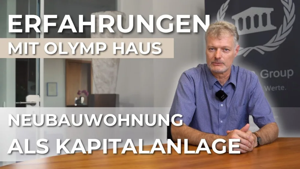 Neubauwohnungen als Kapitalanlage — Erfahrungen mit OLYMP Haus